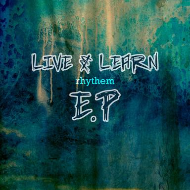 Live and Learn