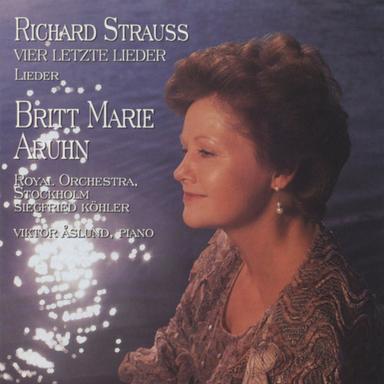 Richard Strauss: Vier Letzte Lieder