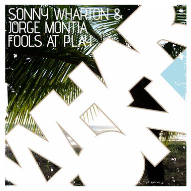 Fools At Play - Original Mix