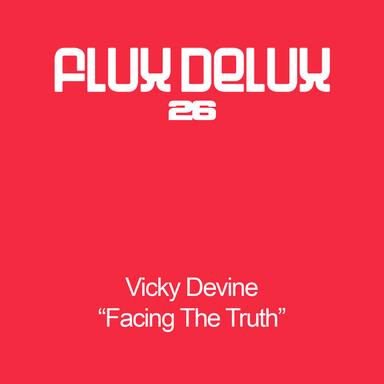 Facing The Truth (Original Mix)