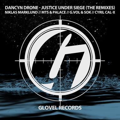 Justice Under Siege - G.VoL & Sok Remix