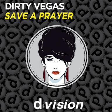 Save a Prayer - Radio Edit