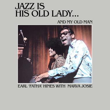 Jazz Is His Old Lady