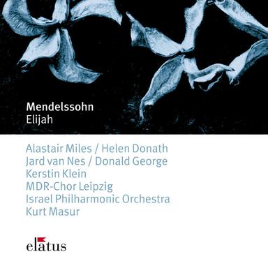 Mendelssohn: Elias, Op. 70, MWV A25, Pt. 1: No. 20, Chor. "Dank sei dir Gott"