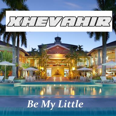 Be My Little