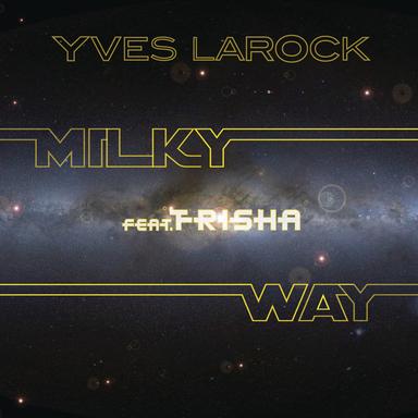 Milky Way (feat. Trisha) - Radio Edit