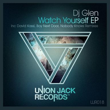 Watch Yourself - Original Mix