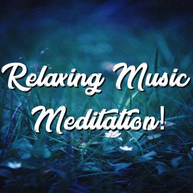 Meditation Relaxing Vibes