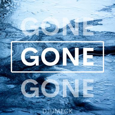 Gone - Extended Mix