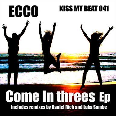 Come In Threes - Luka Sambe Remix