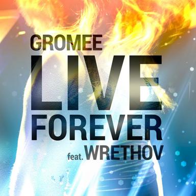 Live Forever - Radio Edit