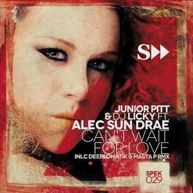 Can't Wait For Love Feat Alec Sun Drae - Dj Licky Chill Out Mix