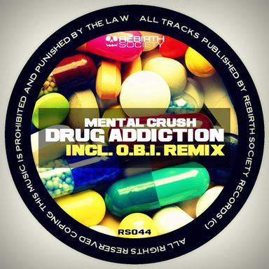 Drug Addiction - O.B.I. Remix