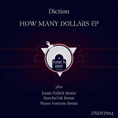 How Many Dollars - Shane Fontane Remix