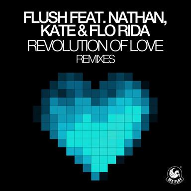 Revolution of Love (feat. Nathan, Kate & Flo Rida)