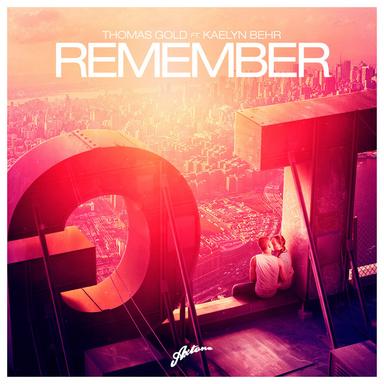 Remember (feat. Kaelyn Behr)