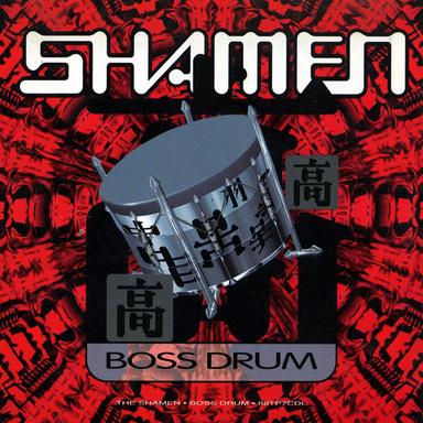 Boss Drum (Shamen 12 Inch Mix)