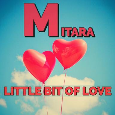 Little Bit of Love - Radiocut