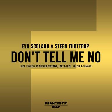 Don't Tell Me No - Radio Edit