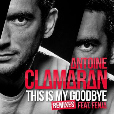 This Is My Goodbye - Extended Mix