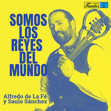 Somos los Reyes del Mundo