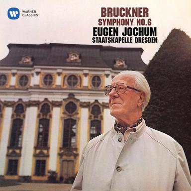 Bruckner: Symphony No. 6 in A Major, WAB 106: II. Adagio. Sehr feierlich