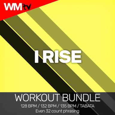 I Rise - Workout Remix 135 Bpm