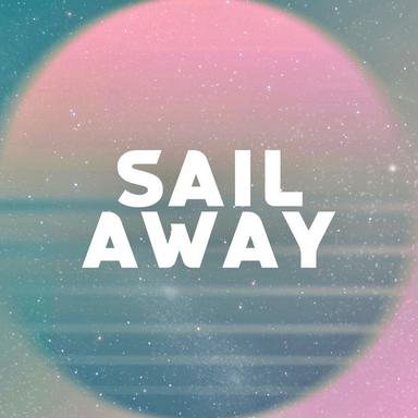 Sail Away - Original Mix