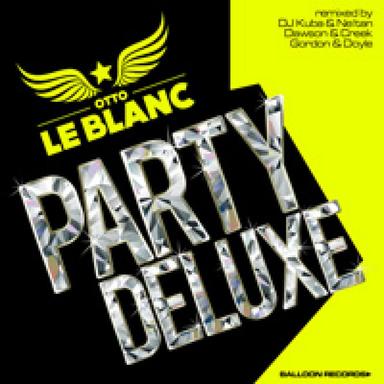 Party Deluxe - Gordon & Doyle Remix