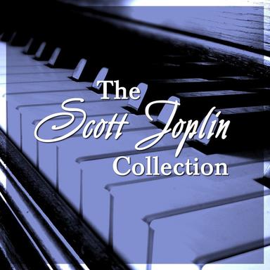 The Scott Joplin Collection