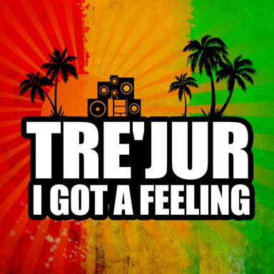 I Got a Feeling