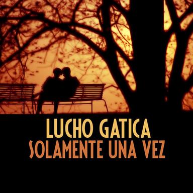 Solamente una Vez