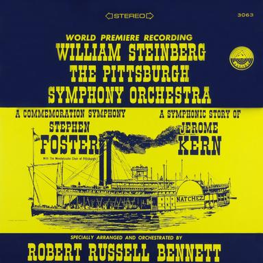 A Commemoration Symphony to Stephen Foster: I. Quasi adagio (Arr. and Orch. by Robert Russell Bennett)