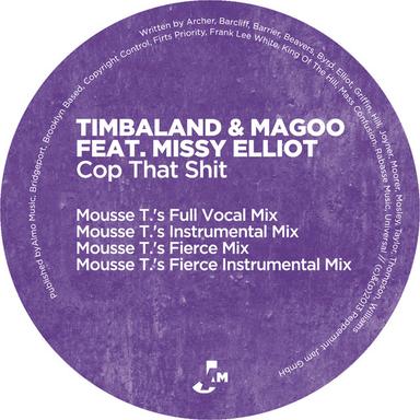 Cop That Shit (Feat. Missy Elliot) - Mousse T's Instrumental Mix