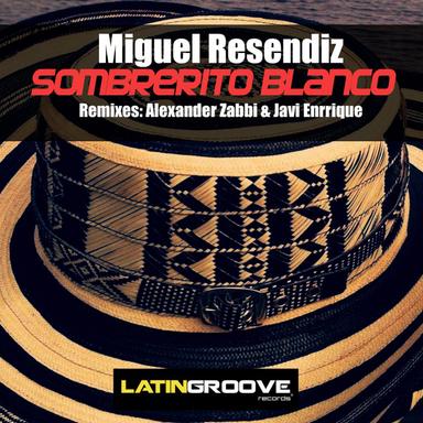 Sombrerito Blanco - Alexander Zabbi & Javi Enrrique Remix