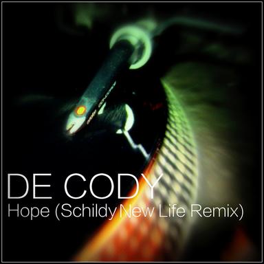 Hope - Schildy New Life Remix