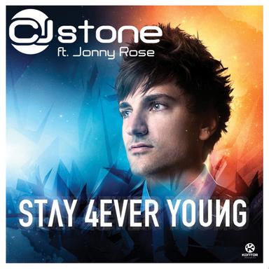 Stay 4ever Young - Original Single Mix
