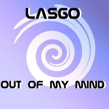 Out Of My Mind (Radio Edit)