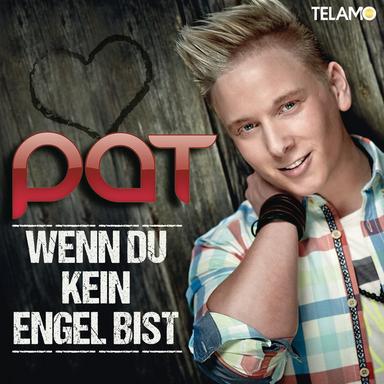 Wenn Du kein Engel bist
