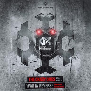 War In Reverse - Phuture Noize Remix