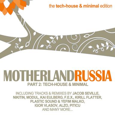 Motherland Russia, Vol. 2 - Tech-House & Minimal Edition
