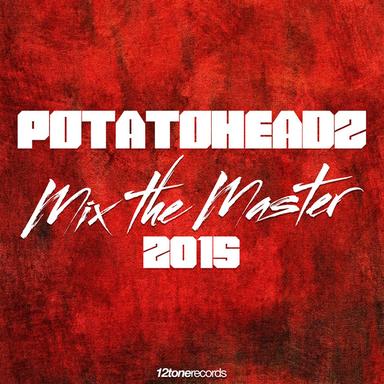 Mix the Master 2015 (CJ Stone & Milo.nl Rework Edit)