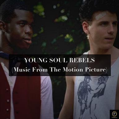 Young Soul Rebels (Music from the Motion Picture)