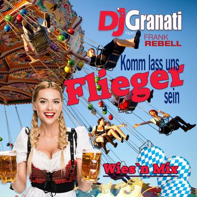 Komm lass uns Flieger sein - Wies´n Mix
