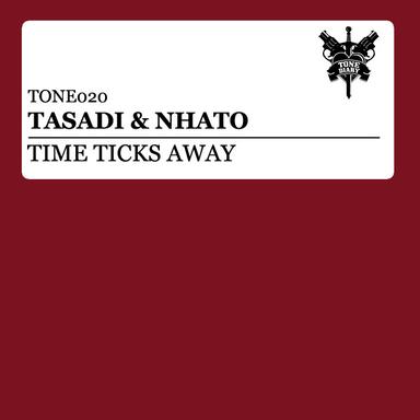 Time Ticks Away - Original Mix