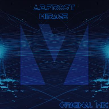 Mirage - Original Mix