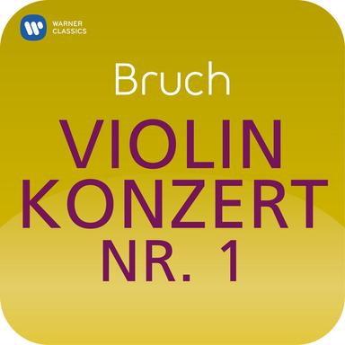 Bruch: Violin Concerto No. 1 in G Minor, Op. 26: II. Adagio