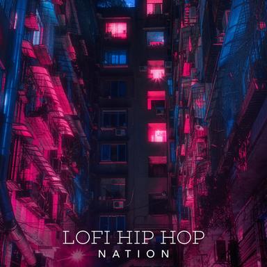 ! ! ! ! ! Lofi Hip Hop Nation ! ! ! ! !