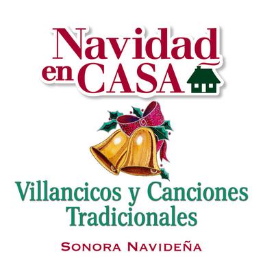 Navidad en Casa: Villancicos y Canciones Tradicionales