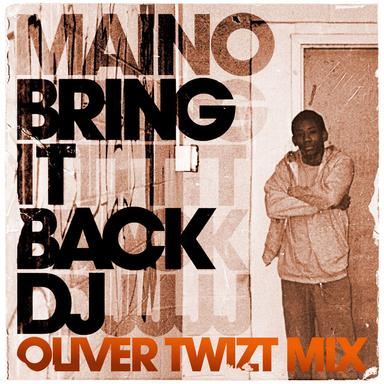 Bring It Back DJ - Oliver Twizt Club Mix